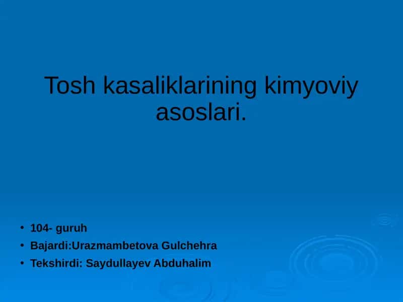 Toshkasaliklarining kimyoviy asoslari