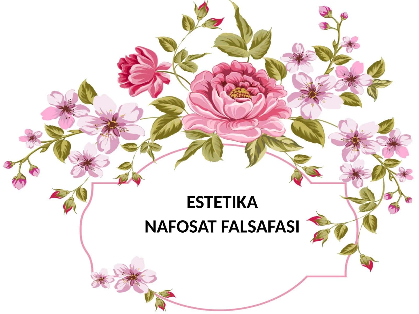 ESTETIKA NAFOSAT FALSAFASI