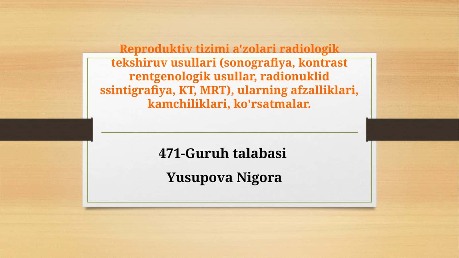Reproduktiv tizimi a’zolari radiologik tekshiruv usullari