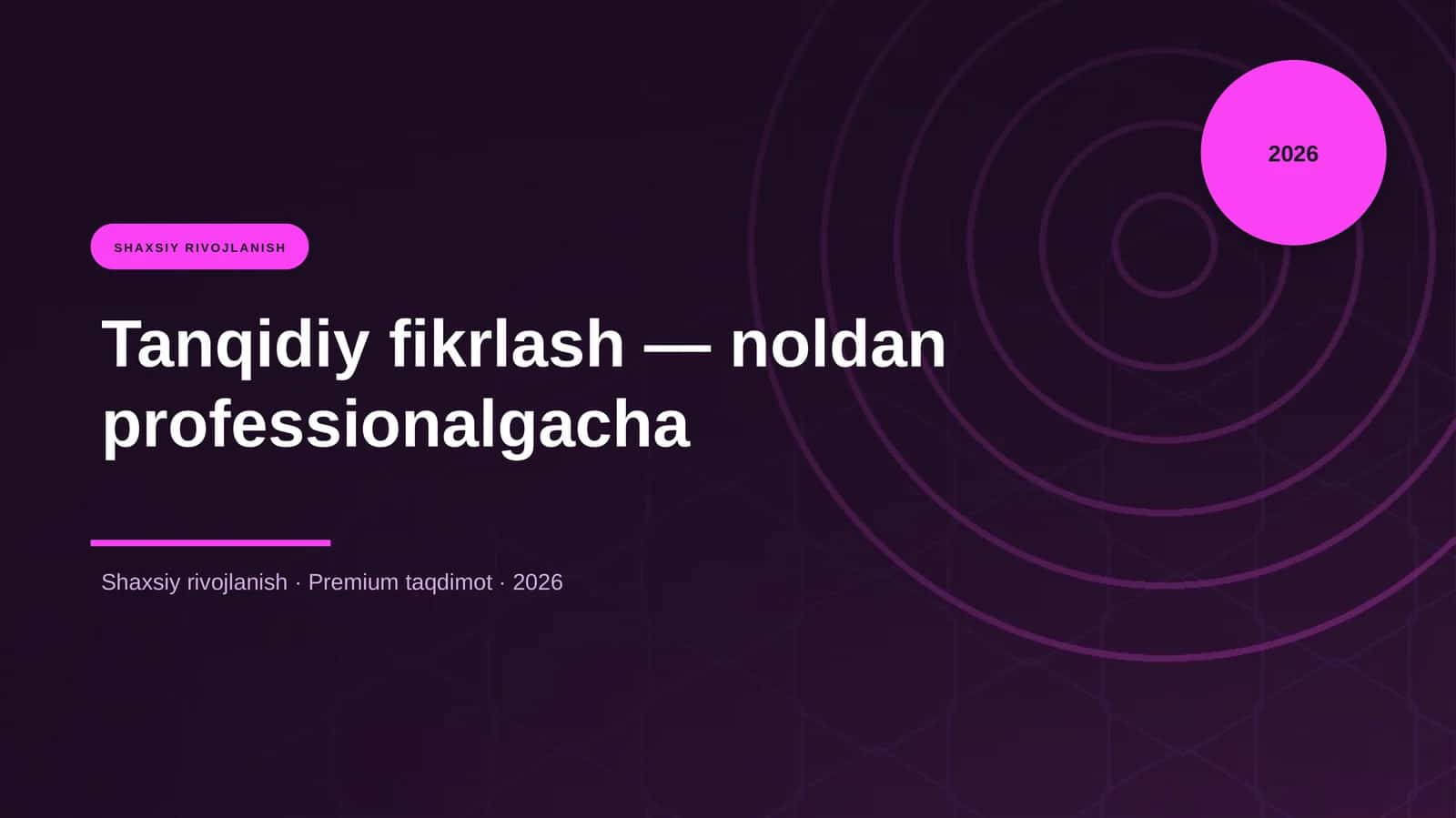 Tanqidiy fikrlash — noldan professionalgacha