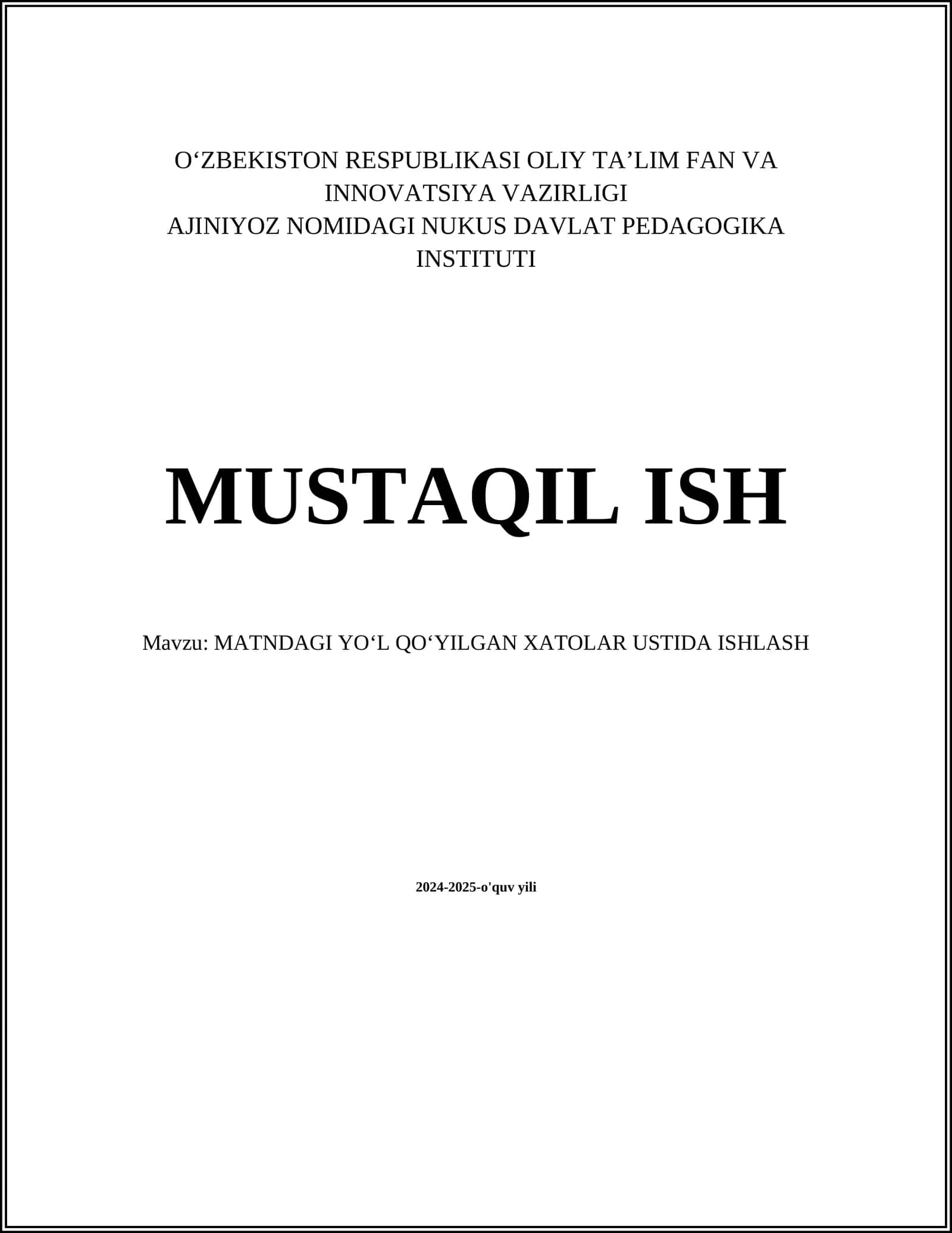 MATNDAGI YOʻL QOʻYILGAN XATOLAR USTIDA ISHLASH