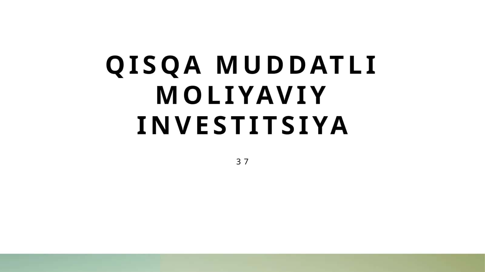 Qisqa muddatli moliyaviy investitsiya