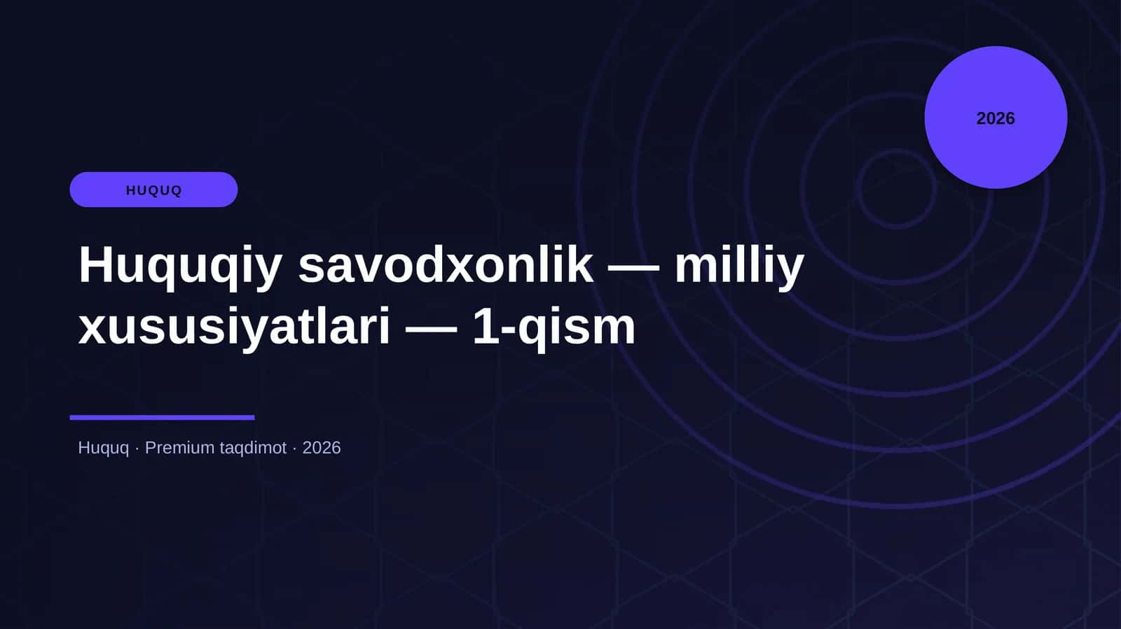 Huquqiy savodxonlik — milliy xususiyatlari — 1-qism