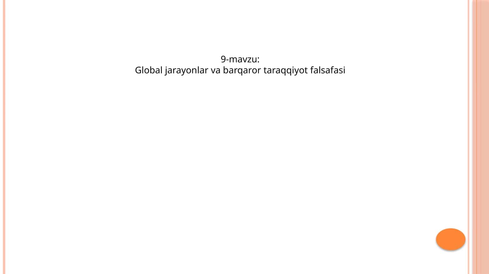 Global jarayonlar va barqaror taraqqiyot falsafasi