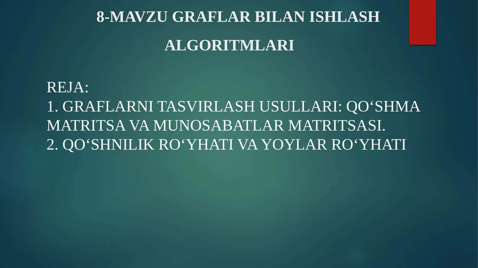 Graflar bilan ishlash algoritmlari