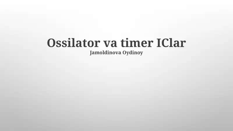 Osillator va Taymer MIYlarining Umumiy Ko'rinishi