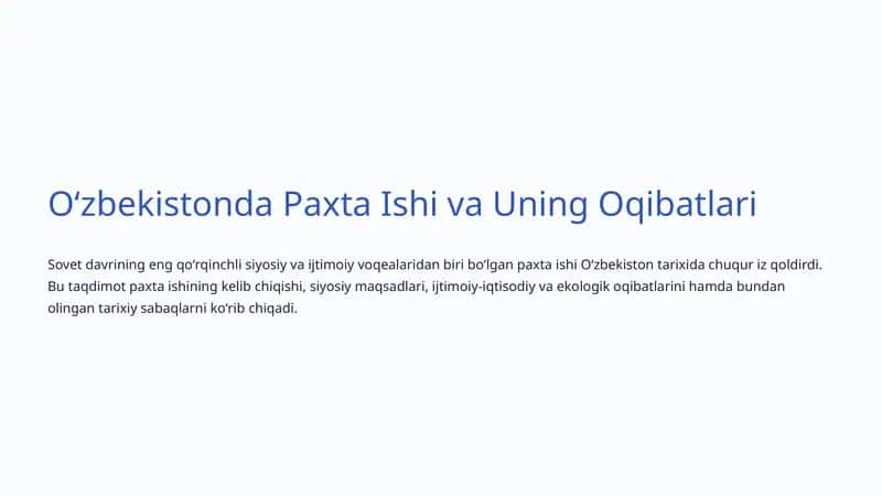 Oʻzbekistonda Paxta Ishi va Uning Oqibatlari