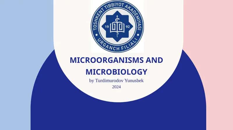 Microorganisms and Microbiology