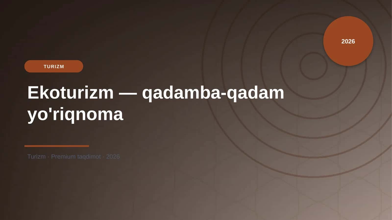 Ekoturizm — qadamba-qadam yo'riqnoma