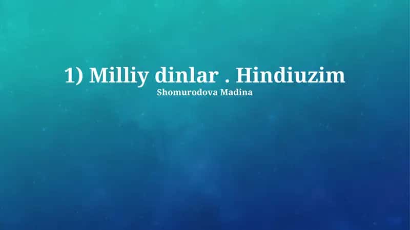 Milliy dinlar. Hindiuzim