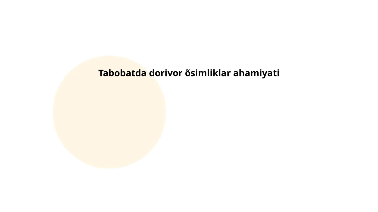 Tabobatda dorivor õsimliklar ahamiyati