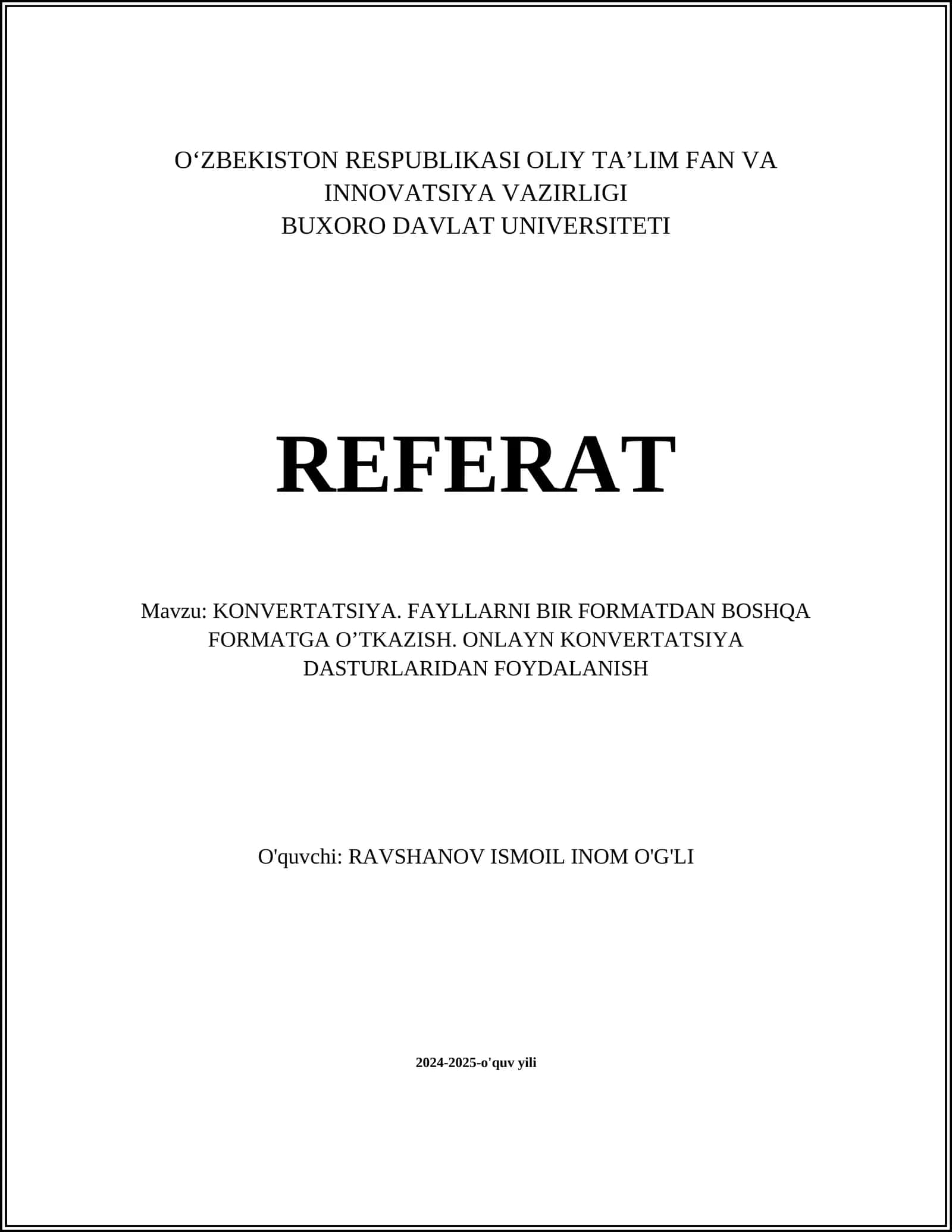 KONVERTATSIYA. FAYLLARNI BIR FORMATDAN BOSHQA FORMATGA O’TKAZISH. ONLAYN KONVERTATSIYA DASTURLARIDAN FOYDALANISH