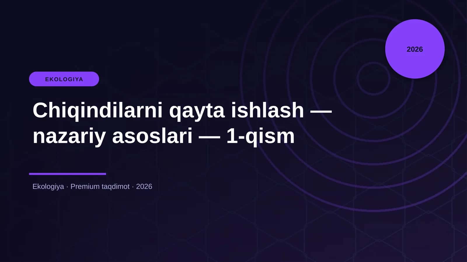 Chiqindilarni qayta ishlash — nazariy asoslari — 1-qism