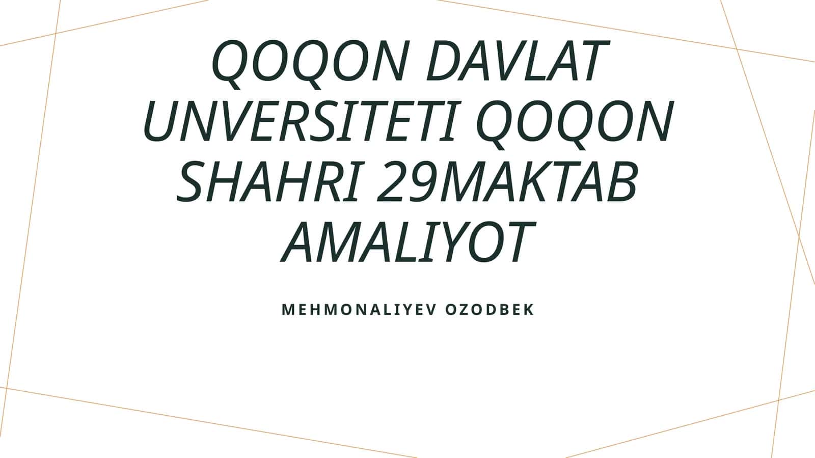 Qoqon davlat unversiteti Qoqon shahri 29maktab amaliyot