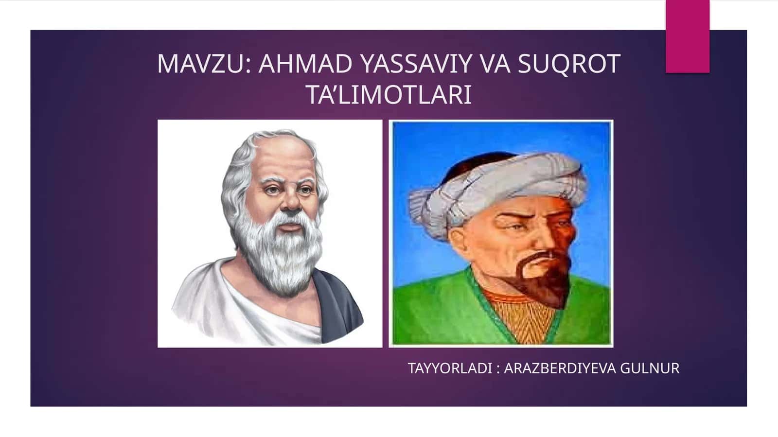 AHMAD YASSAVIY VA SUQROT TA’LIMOTLARI