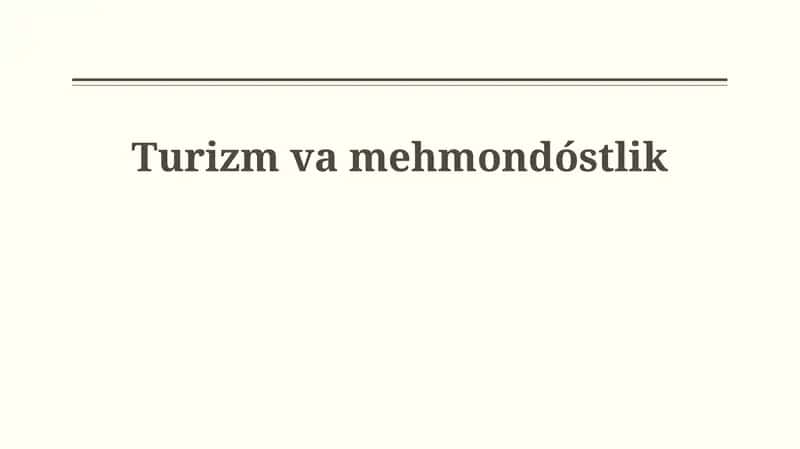 Turizm va mehmondo'stlikning ahamiyati