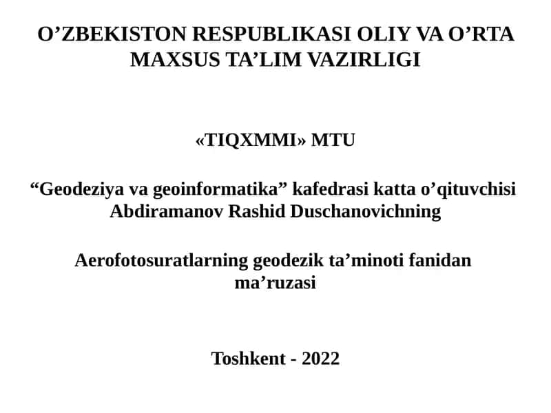 Aerofotosuratlarning geodezik ta'minoti fanidan ma'ruza