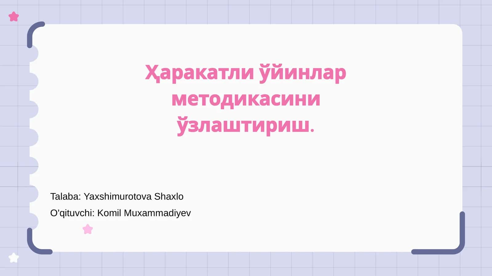 Ҳаракатли ўйинлар методикасини ўзлаштириш