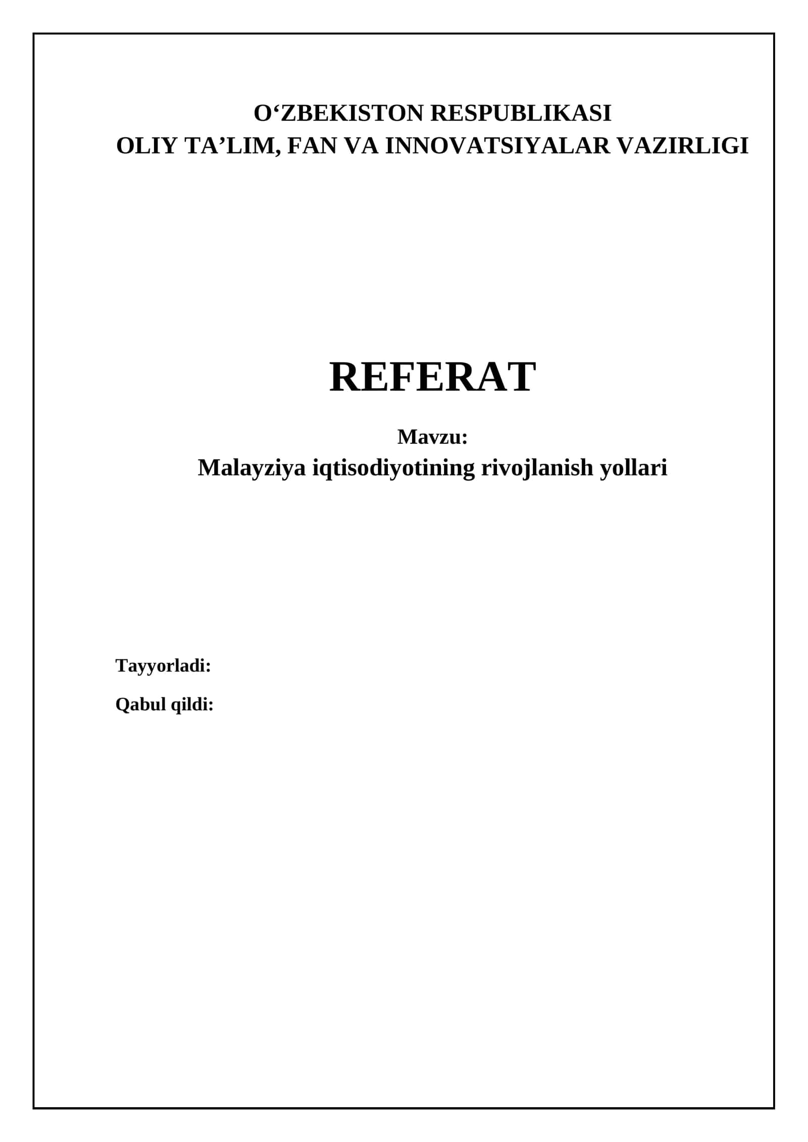 Malayziya iqtisodiyotining rivojlanish yollari
