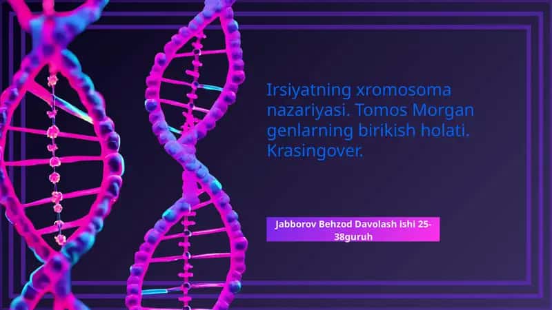 Xromosoma Nazariyasi