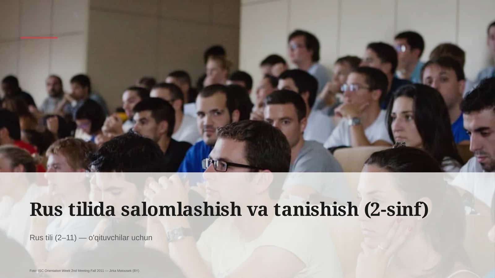 Rus tilida salomlashish va tanishish (2-sinf)
