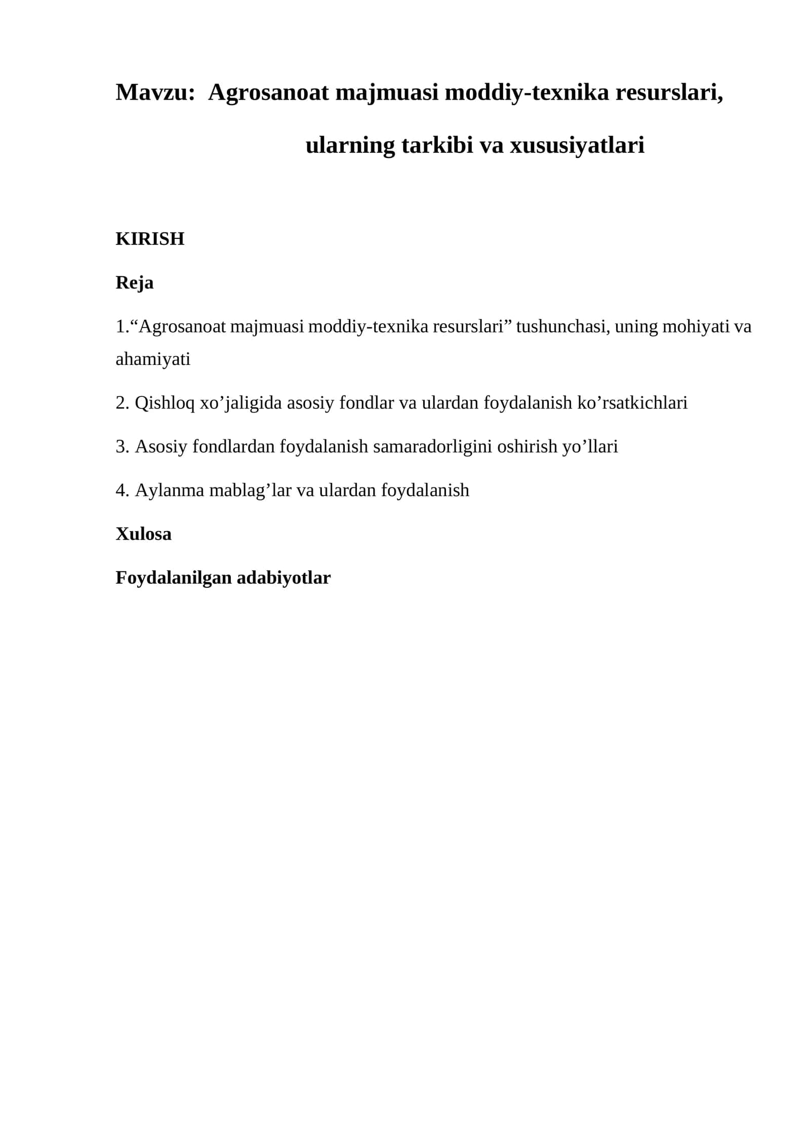 Agrosanoat majmuasi moddiy-texnika resurslari, ularning tarkibi va xususiyatlari