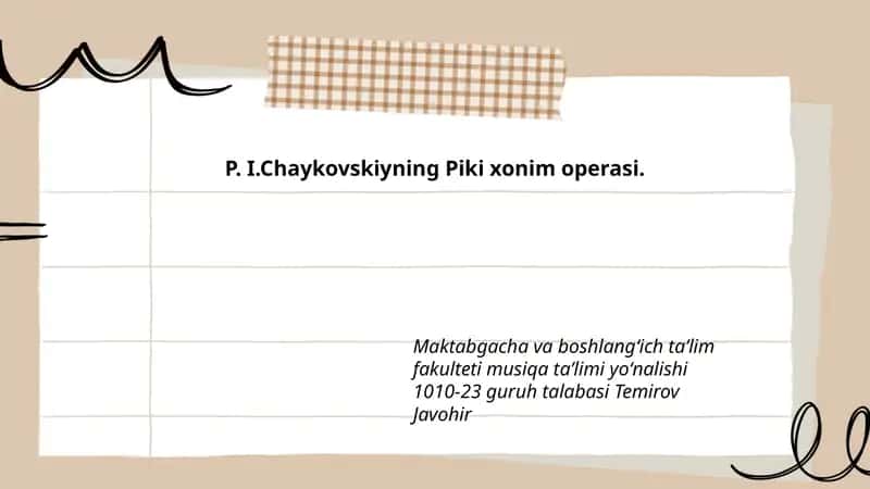 P. I.Chaykovskiyning Piki xonim operasi