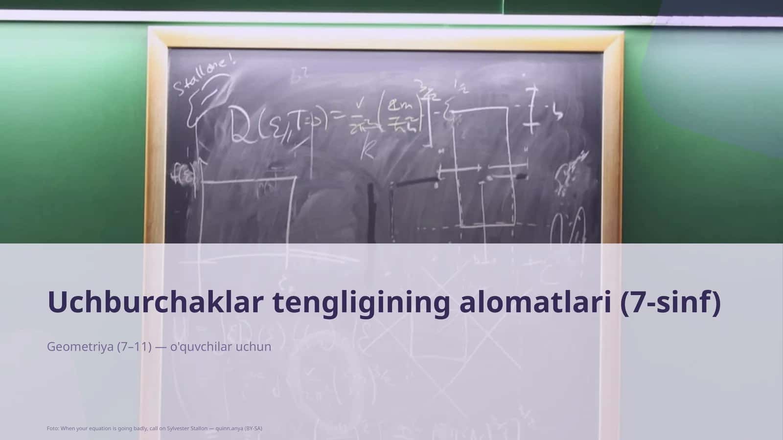 Uchburchaklar tengligining alomatlari (7-sinf)