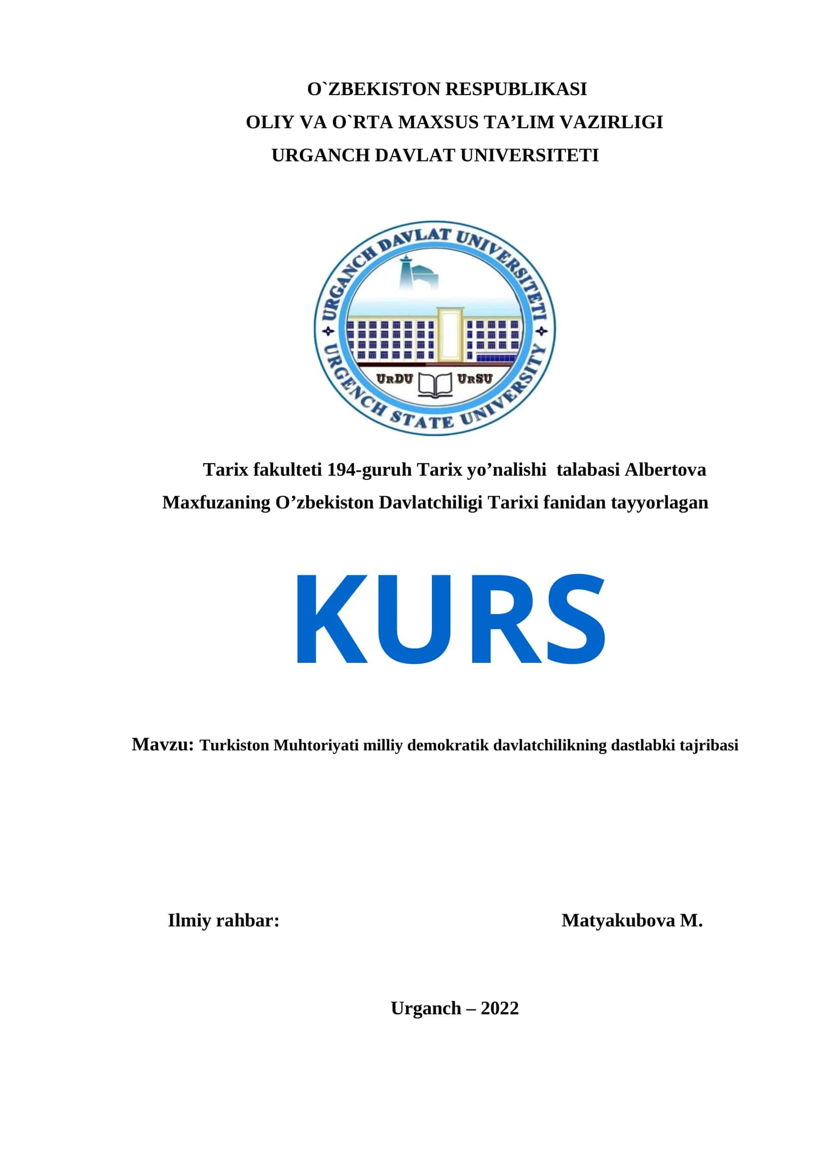 Turkiston Muhtoriyati milliy demokratik davlatchilikning dastlabki tajribasi