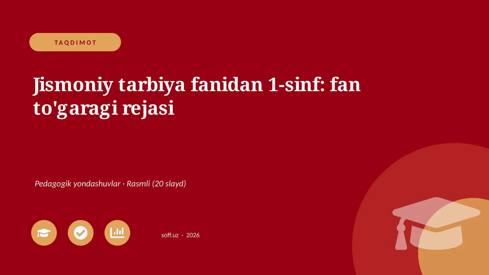 Jismoniy tarbiya fanidan 1-sinf: fan to'garagi rejasi