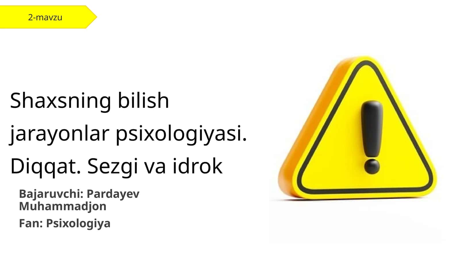 Shaxsning bilish jarayonlar psixologiyasi