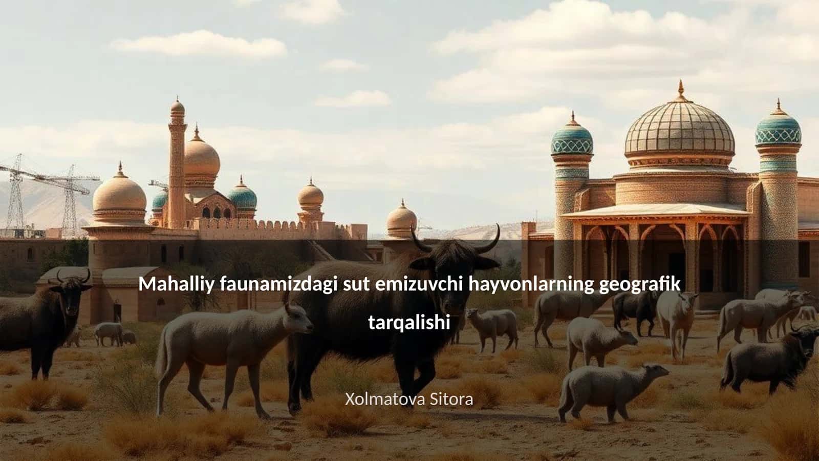 Mahalliy faunamizdagi sut emizuvchi hayvonlarning geografik tarqalishi