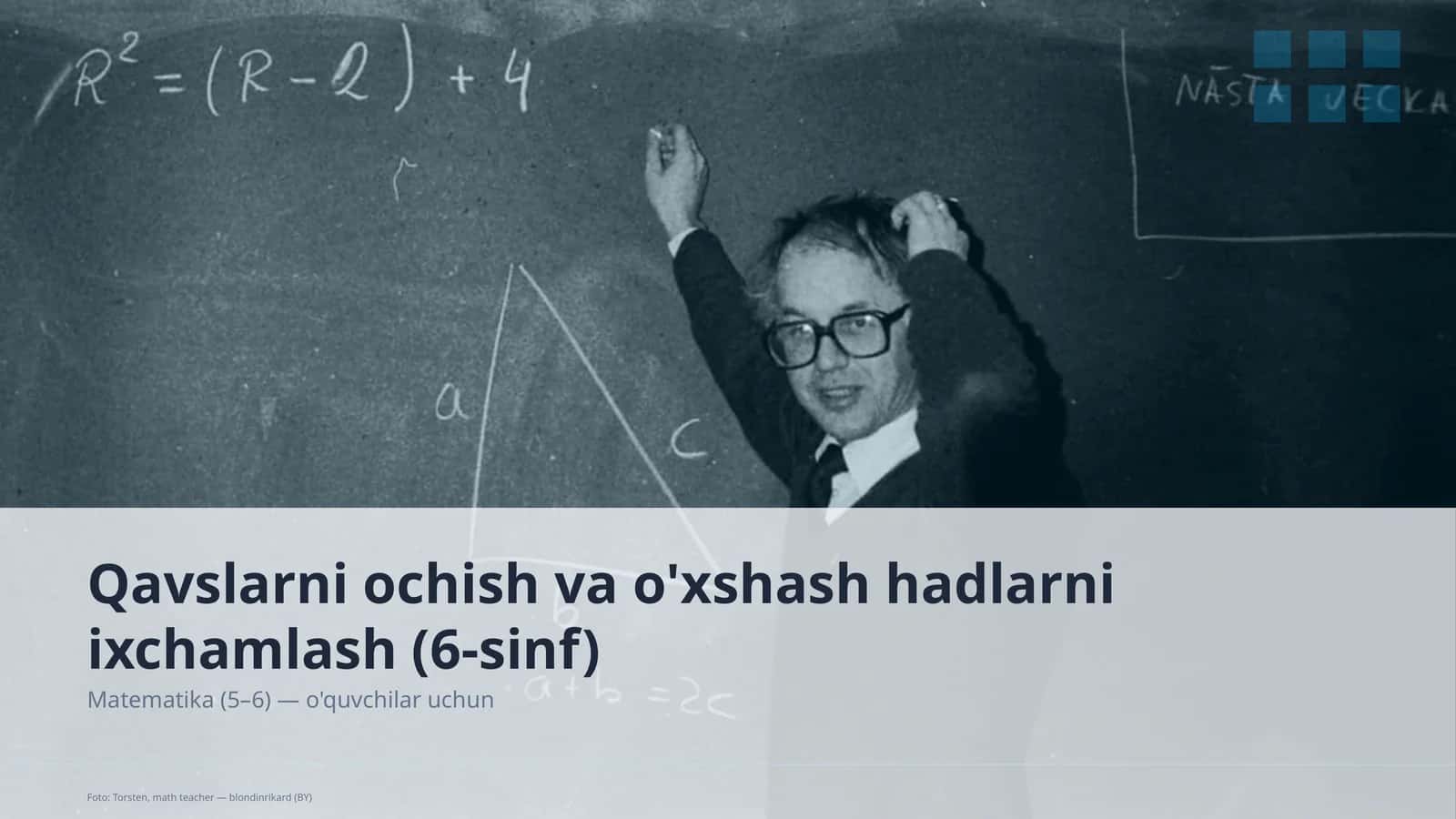 Qavslarni ochish va o'xshash hadlarni ixchamlash (6-sinf)