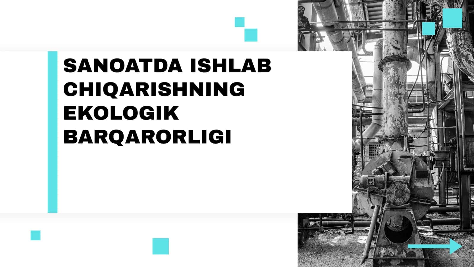 SANOATDA ISHLAB CHIQARISHNING EKOLOGIK BARQARORLIGI