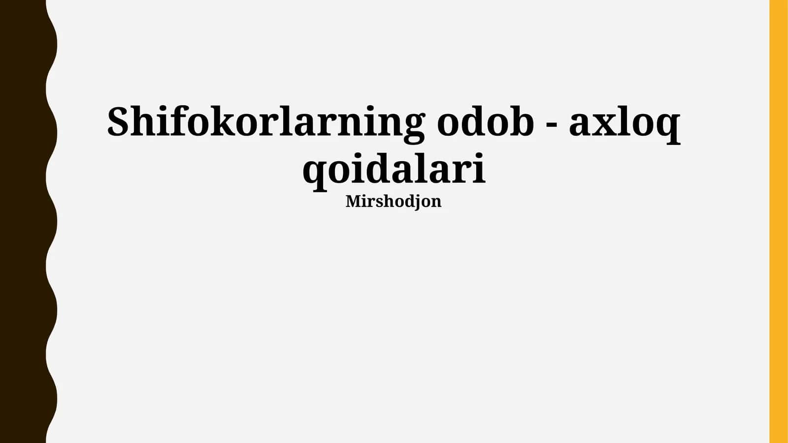 Shifokorlarning odob - axloq qoidalari