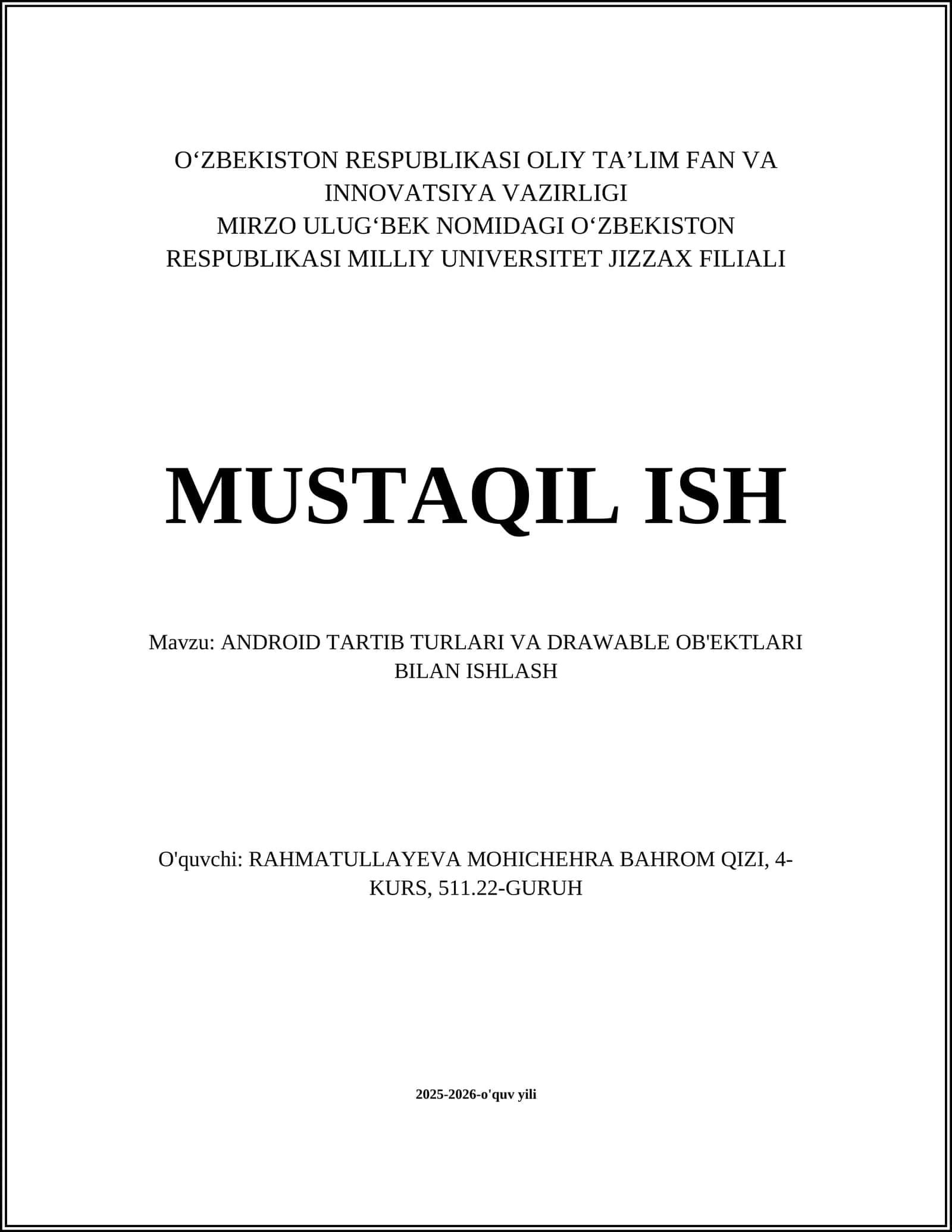 ANDROID TARTIB TURLARI VA DRAWABLE OB'EKTLARI BILAN ISHLASH
