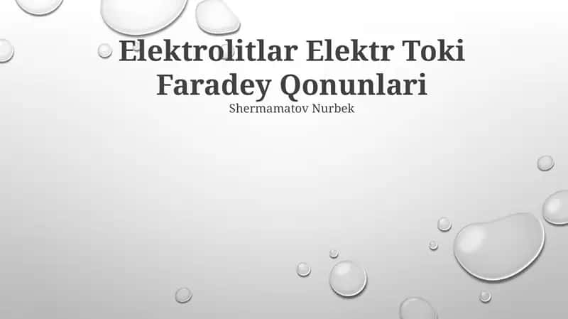 Elektrolitlar Elektr Toki Faradey Qonunlari
