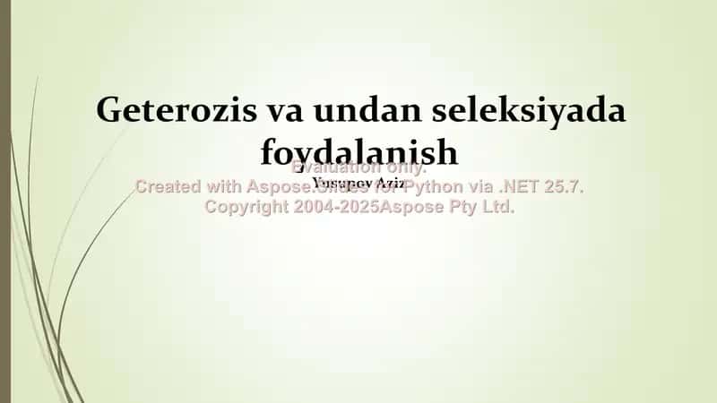 Geterozis va undan seleksiyada foydalanish