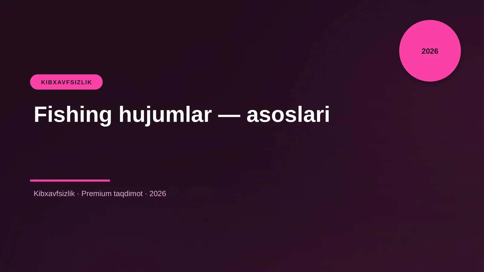 Fishing hujumlar — asoslari