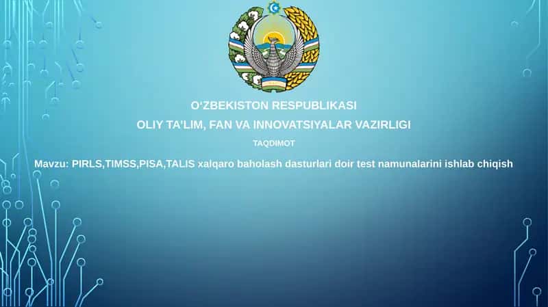 Xalqaro baholash dasturlari: PIRLS, TIMSS, PISA va TALIS asoslari