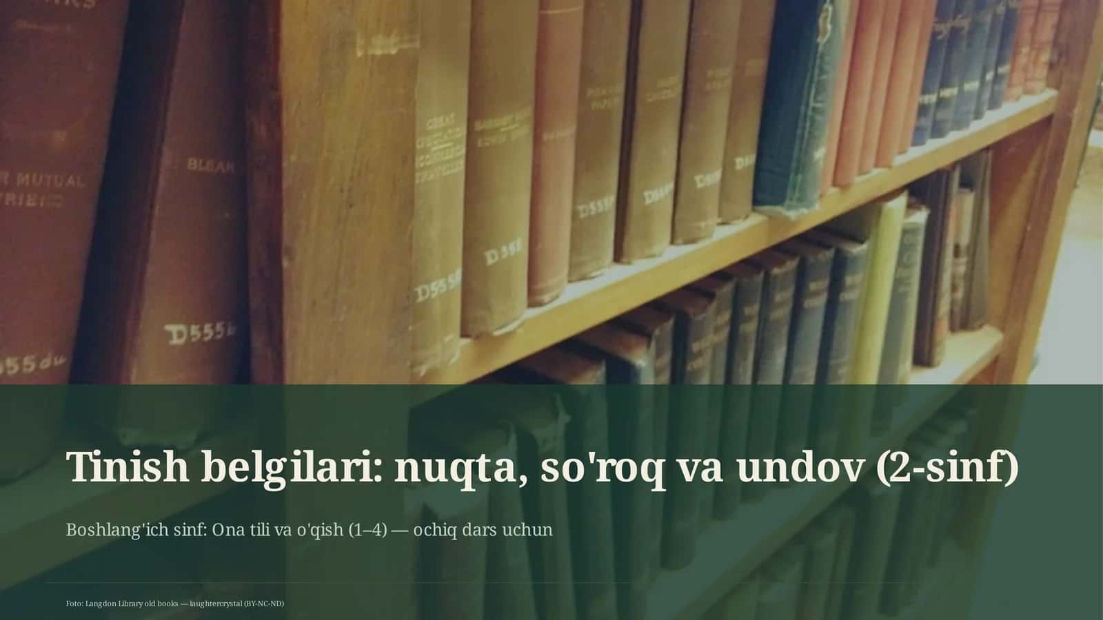 Tinish belgilari: nuqta, so'roq va undov (2-sinf)