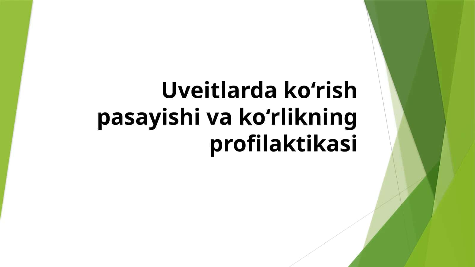 Uveitlarda ko‘rish pasayishi va ko‘rlikning profilaktikasi