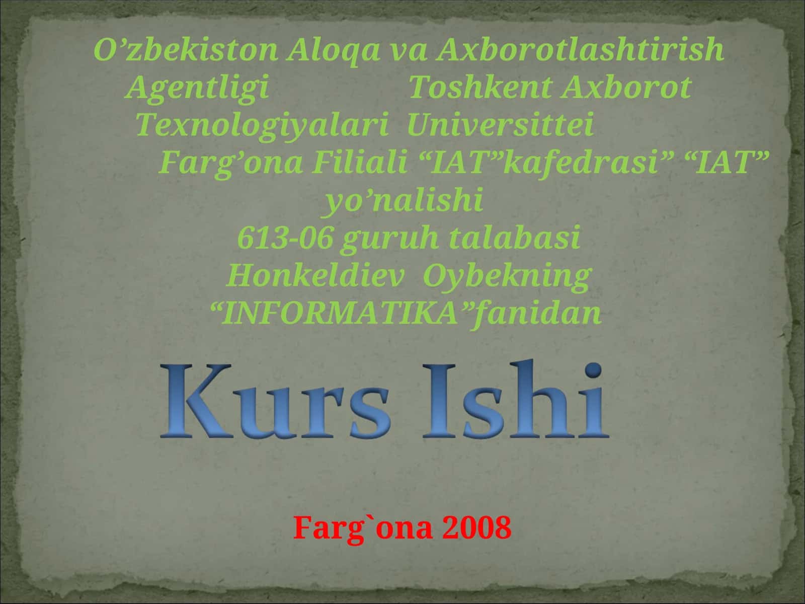 INFORMATIKA fanidan TATU Farg’ona Filiali