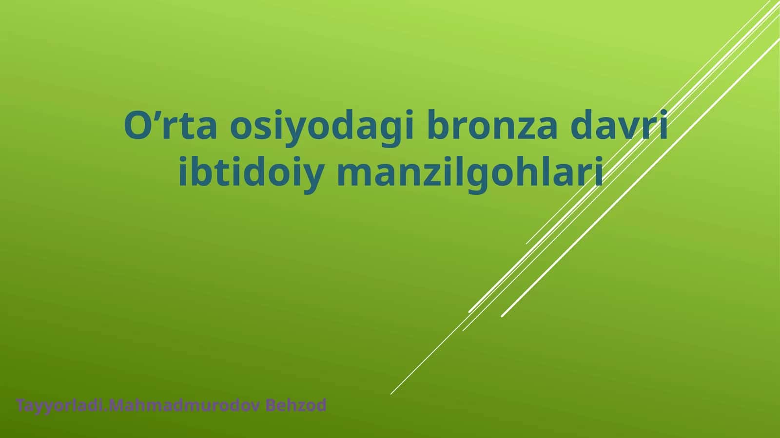 O’rta osiyodagi bronza davri ibtidoiy manzilgohlari