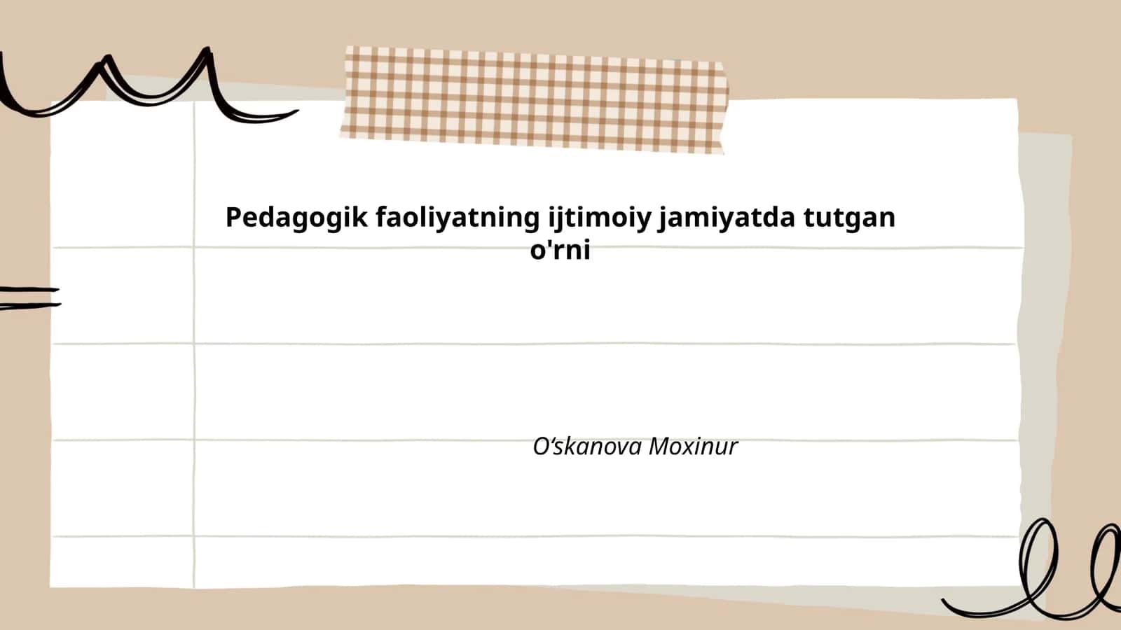 Pedagogik faoliyatning ijtimoiy jamiyatda tutgan o'rni