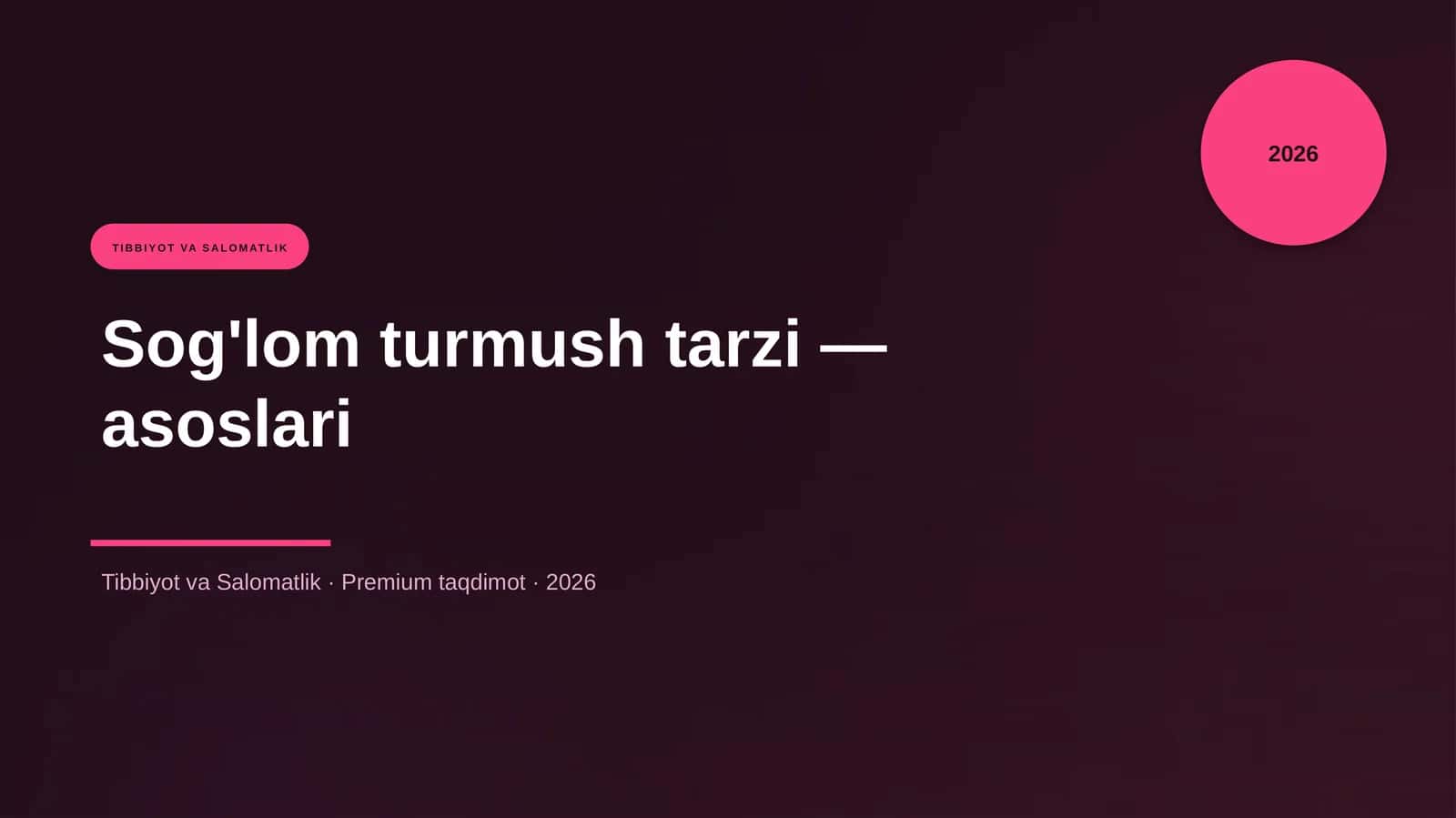 Sog'lom turmush tarzi — asoslari
