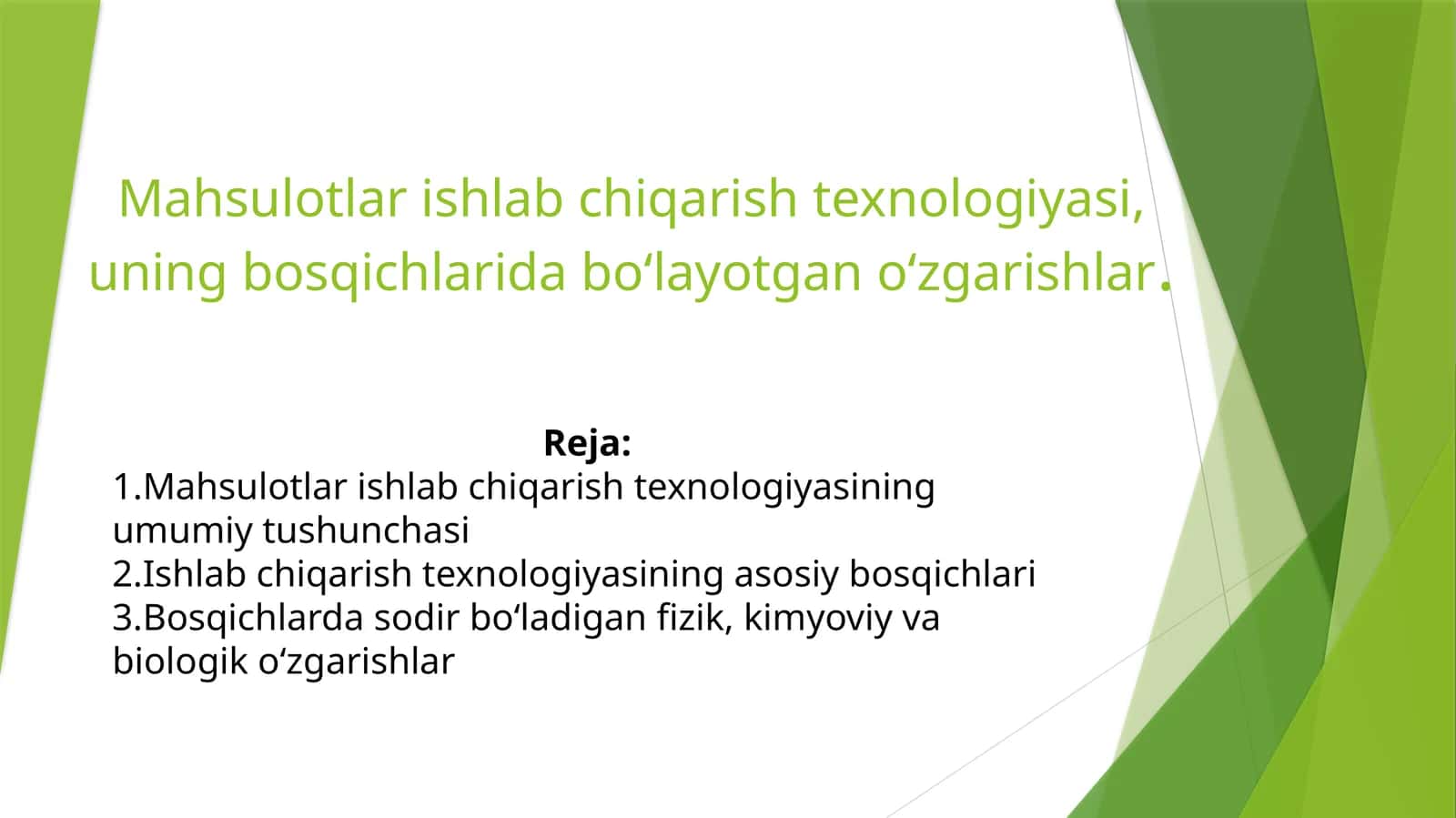 Mahsulotlar ishlabchiqarish texnologiyasi