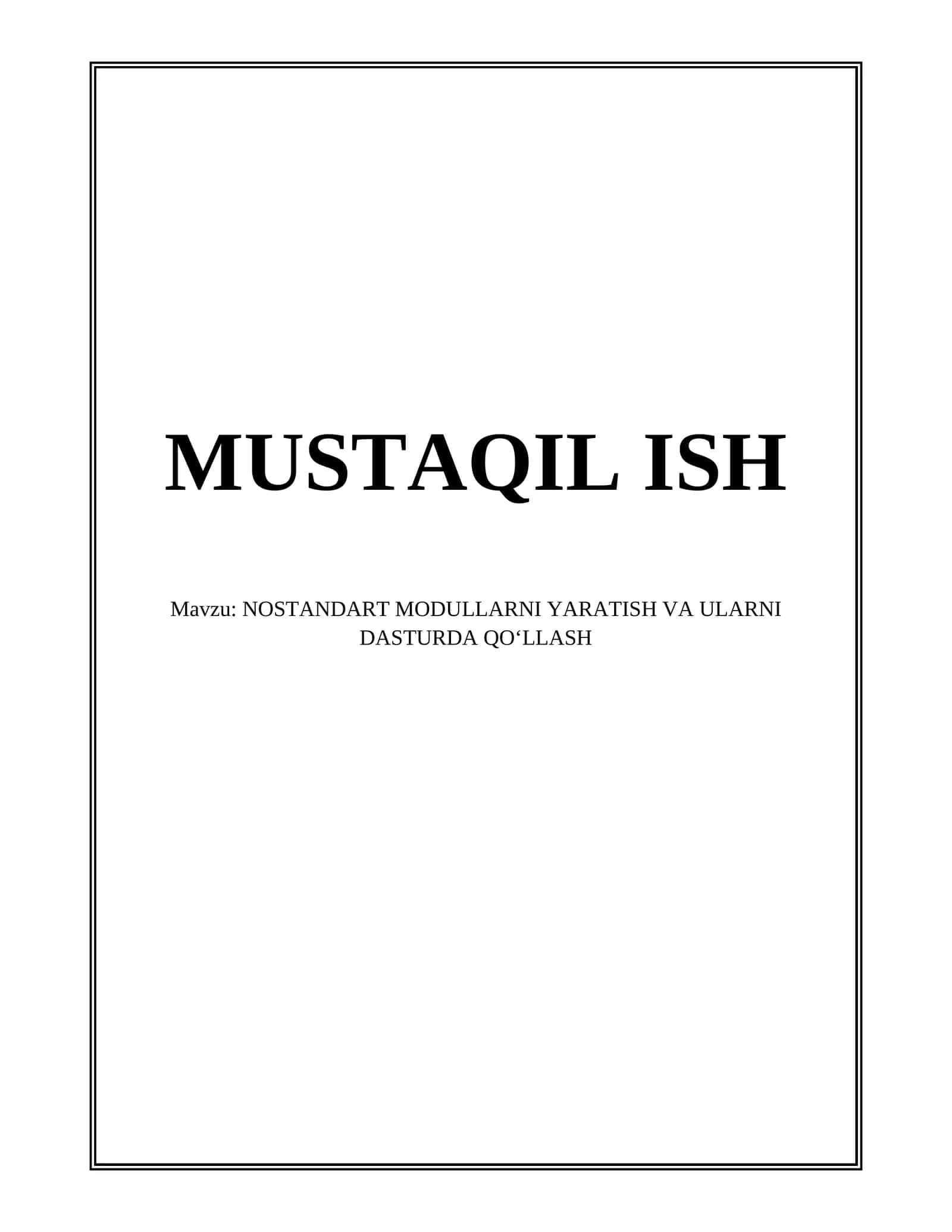 NOSTANDART MODULLARNI YARATISH VA ULARNI DASTURDA QO‘LLASH