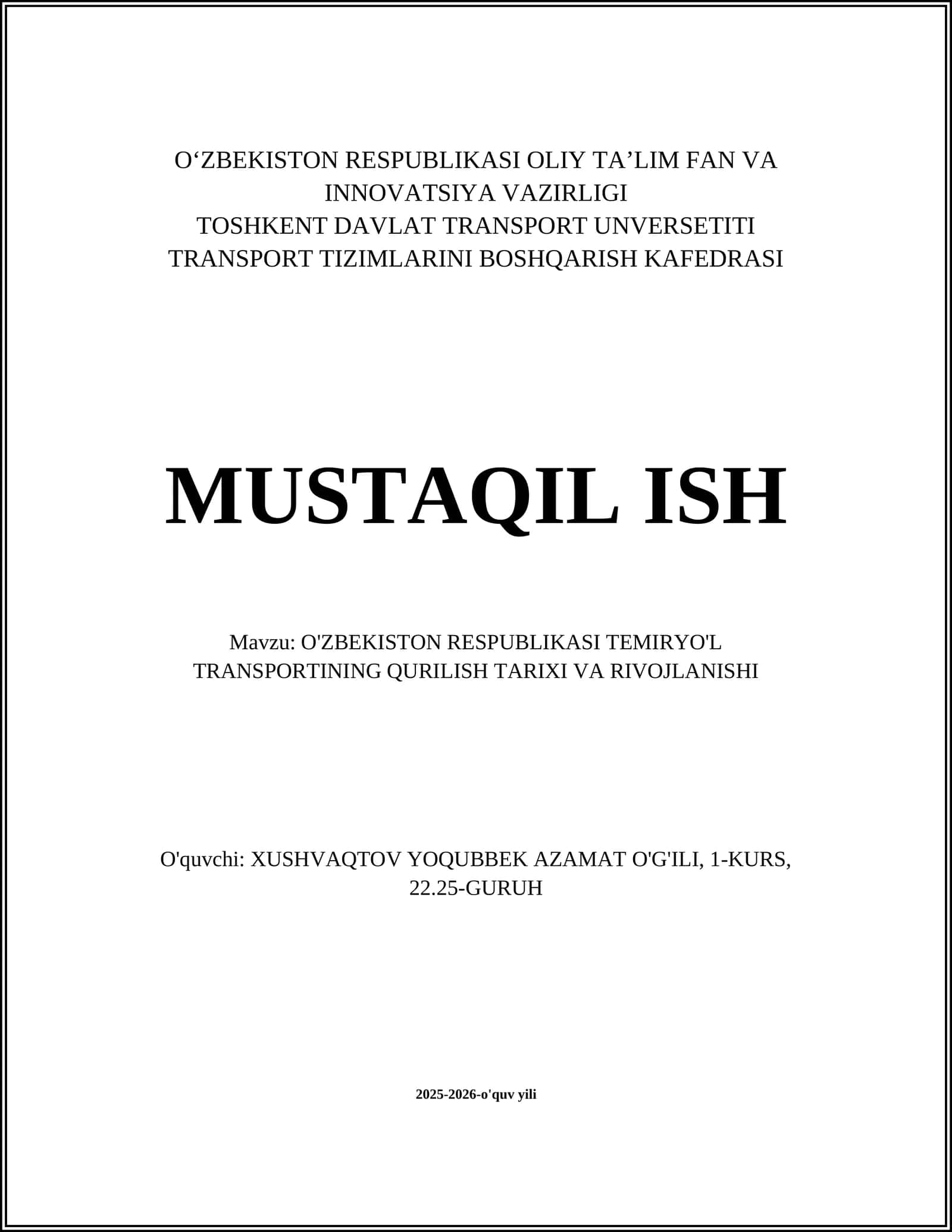O'ZBEKISTON RESPUBLIKASI TEMIRYO'L TRANSPORTINING QURILISH TARIXI VA RIVOJLANISHI
