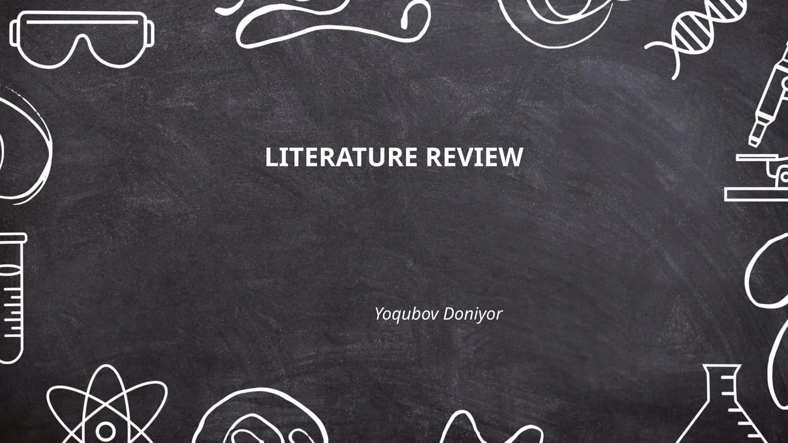 LITERATURE REVIEW